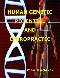 Human Genetic Potential And Chiropractic