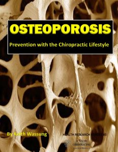 Osteoporosis Prevention with the Chiropractic Lifestyle